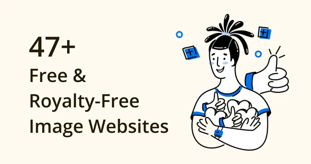 Unleash Your Creativity with 47 Free and Royalty-Free Image Websites