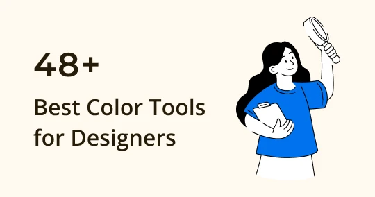 48+ Best Color Tools for Designers to Improve Your Workflow
