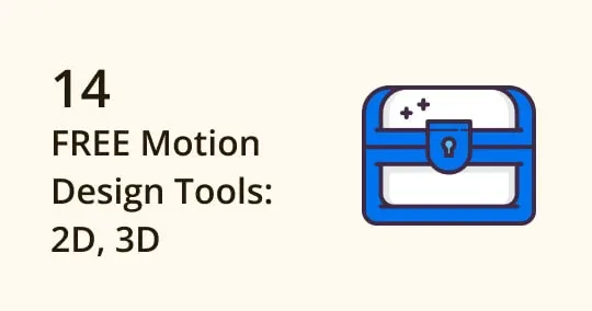 14 Best FREE Motion Design Tools to Replace After Effect: 2D, 3D