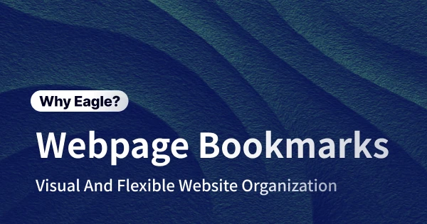 Beyond Traditional Bookmarks: A Smarter Way to Collect and Organize Webpages