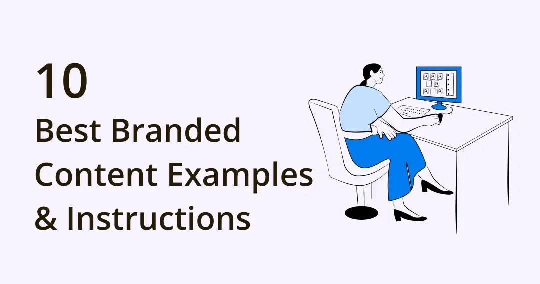 10 Best Branded Content Examples and How to Create Your Own