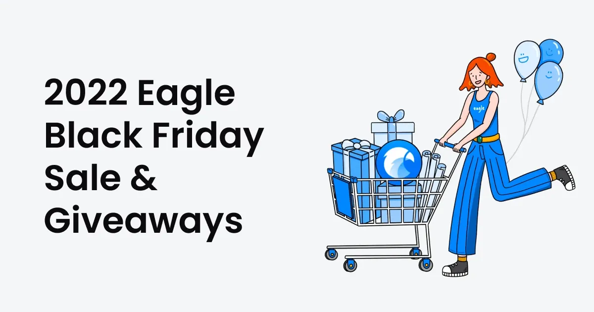 2022 Eagle Black Friday Sale & Giveaways