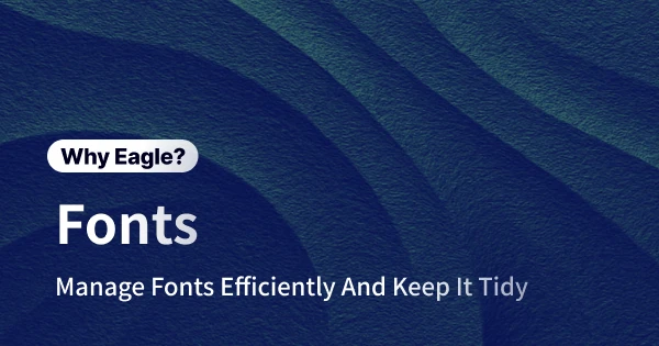 Eagle Font Files: A Designer’s Tool for Effortless Font Management