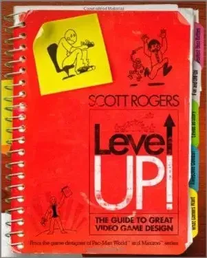 Image from Level Up! The Guide to Great Video Game Design