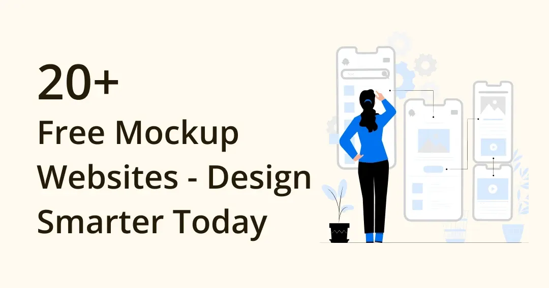 Design Smarter: Explore 20 Best Free Mockup Websites