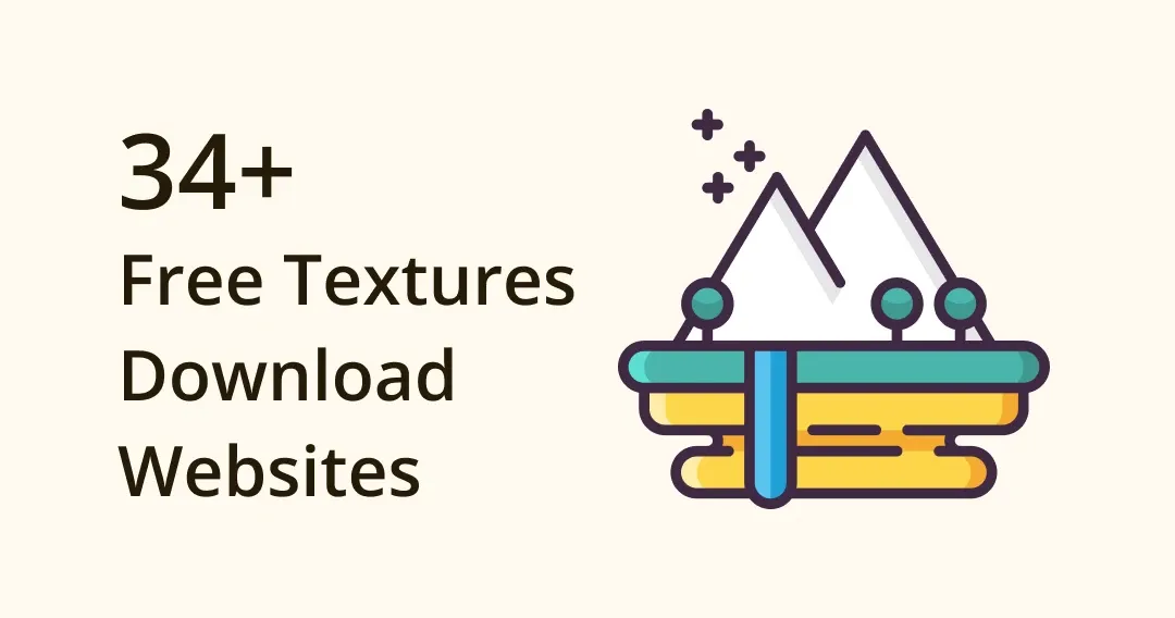 34 Best Website to Download Free Textures with High Quality