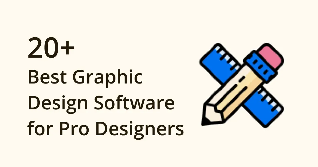 Best 20 Graphic Design App & Software for Professionals 2024