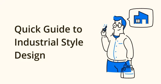 Quick Guide to Industrial Style Design and 9 Best Sites for Idea & Inspiration